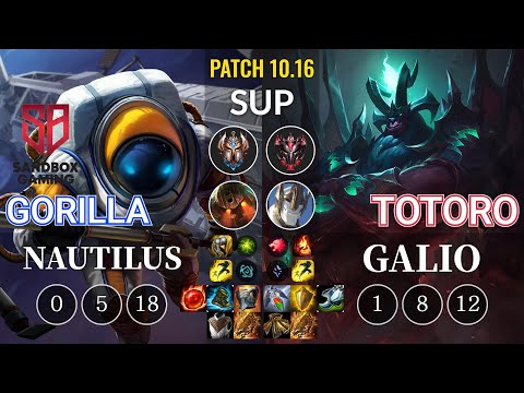 SB GorillA Nautilus vs Totoro Galio Sup - KR Patch 10.16