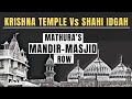 Explained | What is The Krishna Janambhoomi-Shahi Idgah Dispute in Mathura? | The Quint
