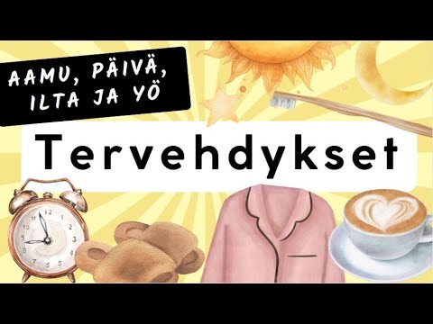 Tervehdykset - vuorokaudenaikaan liittyvät