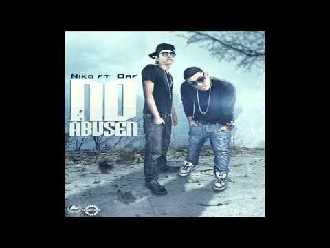NO ABUSEN NIKO FT DAF prod by NIKO La Fabrica Music