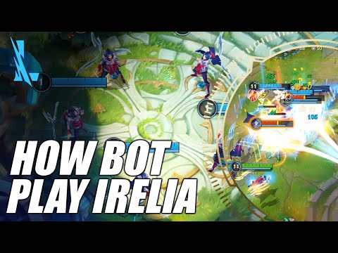 Wild Rift - How Irelia Bot Plays
