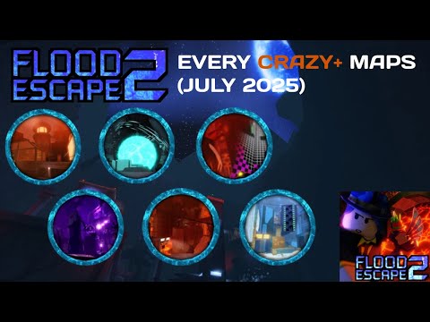 Roblox - Flood Escape 2 | Every Crazy+ Maps (July 2025)