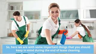 Important Things To Remember During The End Of Lease Cleaning