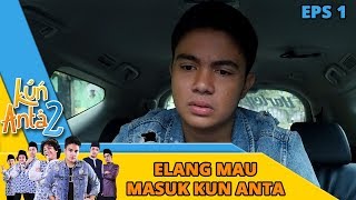 Download lagu Elang Sepupu Haikal Mau Dimasukan ke Pesantren KUN ANTA - Kun Anta 2 Eps 1 mp3