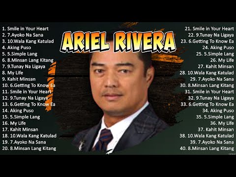 Ariel Rivera Full Album ✌ Ariel Rivera Top Hits ✌ Ariel Rivera OPM Full Album 2024