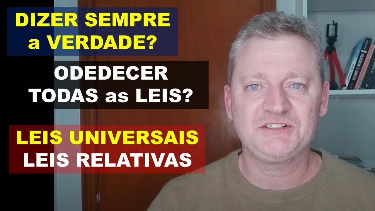 É Errado Mentir? E Desobedecer Leis? | Leis Universais X Leis Relativas | | Filosofia do Direito #02