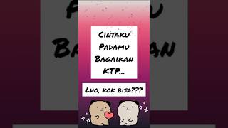 Download lagu Cintaku padamu bagaikan KTP... 🥰❤️ #cinta #love #ldr #lucu #kocak #ngakak #quotesbijak #quotescinta mp3