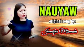 NAUYAW_original song by Jennifer Miranda