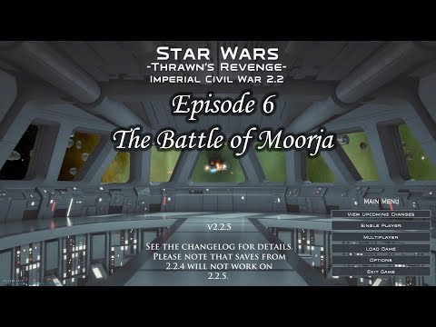 Empire At War - Trawns Revenge Ep 6 - The Battle for Moorja