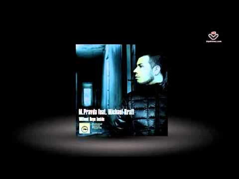 M.PRAVDA feat. Micha.el Bratt - Without Hope Inside [National Sound Records]