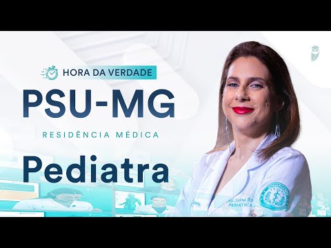 Hora da Verdade Pediatria PSU-MG Residência Médica 2025/2026