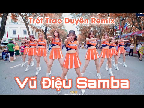 [Nhảy Vũ Điệu Samba Của Neymar Cực Cháy] Trót Trao Duyên Remix Dance Choreo By The Will5