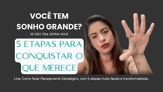 As 5 ferramentas de Planejamento Estratégico para organizar sua vida e crescer com leveza!