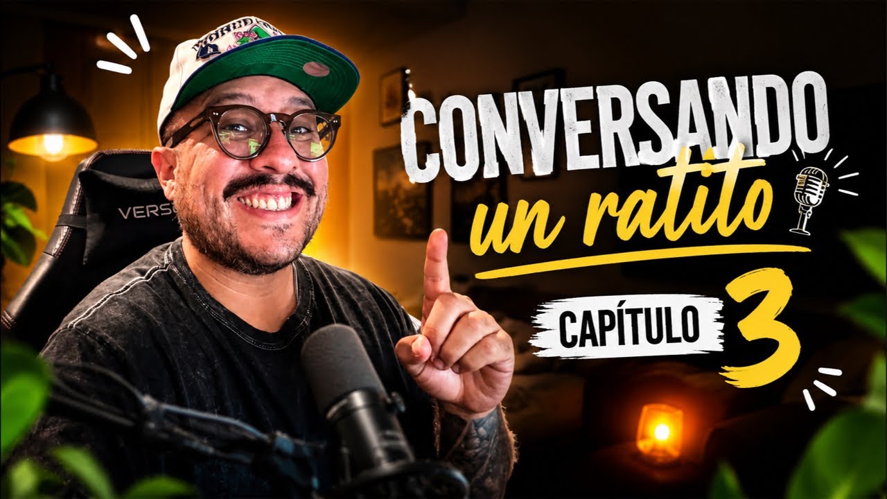 CONVERSANDO UN RATITO #3