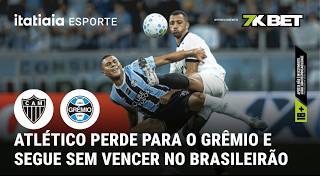 COM UM A MENOS, ATLÉTICO PERDE PARA O GRÊMIO E SEGUE SEM VENCER NO BRASILEIRÃO