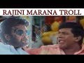 RAJINI LATEST TROLL RAJINI POLITICS PETTA RAJINI VISILMEDIA RajiniKanth