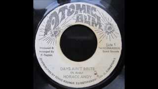 Horace Andy - Days Ain't Brite / Version