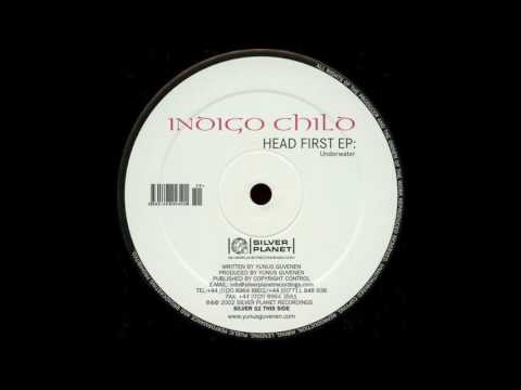 Indigo Child - Underwater (Original Mix)