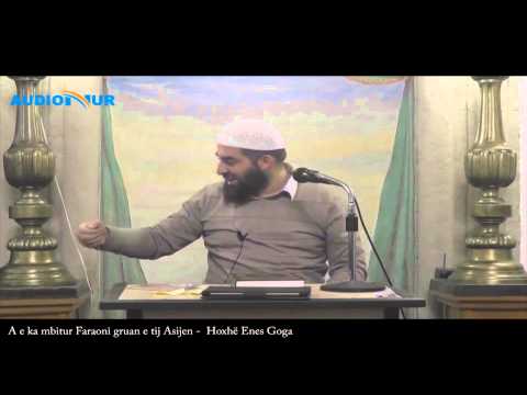 A e ka mbytur Faraoni gruan e tij Asijen? - Hoxhë Enes Goga