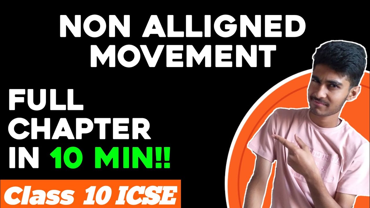 Non-Aligned Movement : 10th ICSE