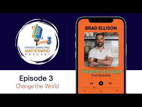 PMM Podcast "The Birth of a Giant" Series: Episode 3 - Change the World
