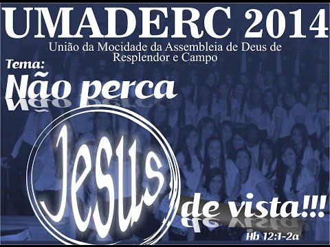 UMADERC 2014 - O Segredo é Obedecer