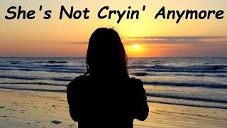 Billy Ray Cyrus - She's Not Cryin' Anymore (Lyrics)