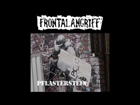 FRONTALANGRIFF - PFLASTERSTEIN