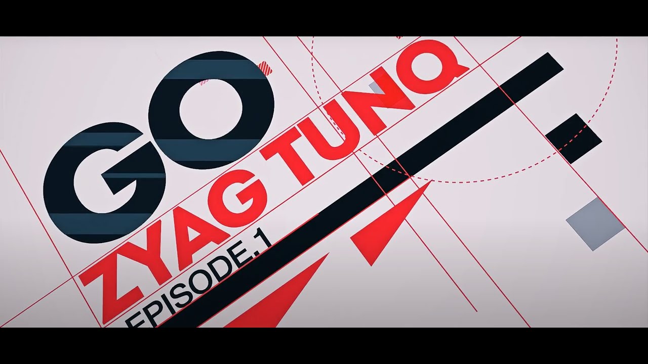 ZyAG TuNq Episode1