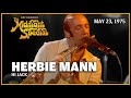 Herbie Mann - Hi Jack | The Midnight Special