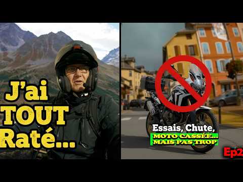 EP2. Alpes Aventure Moto Festival : J'ai TOUT Raté (Essais, Chute, Moto cassée...)