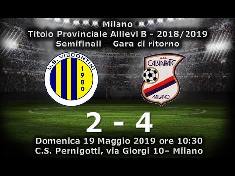 VISCONTINI-CALVAIRATE 2-4 Allievi Provinciali B 2003 Milano - Semifinali gara di ritorno