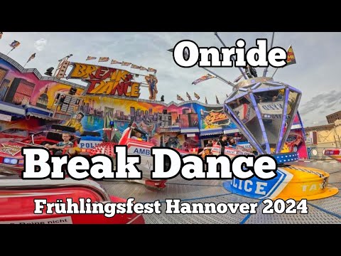 ⁴ᴷ Break Dance - Hainlein - Onride | Frühlingsfest Hannover 2024