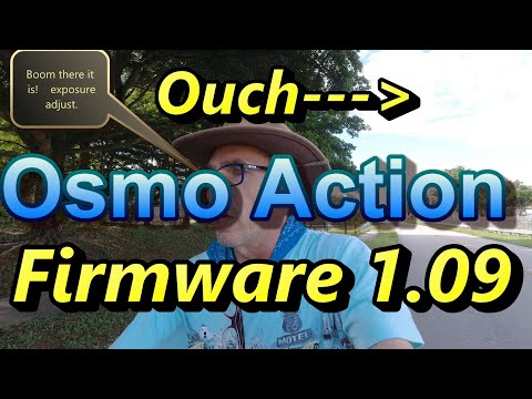 Osmo Action Firmware 1.09 Issues I see resolving