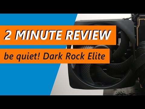 Why the be quiet! Dark Rock Elite is an awesome CPU cooler - Review