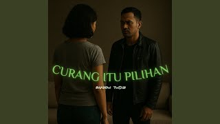 Download lagu Curang Itu Pilihan mp3 Download lagu Curang Itu Pilihan mp3