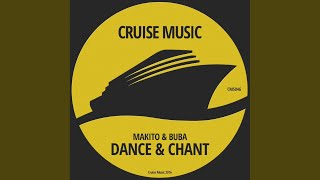 Dance &amp; Chant (Original Mix)