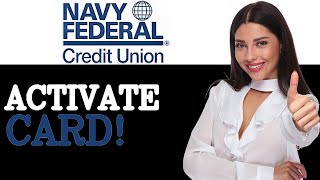 How To Activate Navy Federal Debit Card (2025)