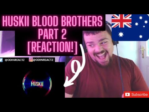 HUSKII - Blood Brothers Pt.2 (ft. SKEM & TRYL) [REACTION!]