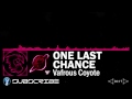 One Last Chance - Vafrous Coyote (Balloon Party ...