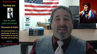 DEC 24 sfl The mountain of US debt is now insurmountable.