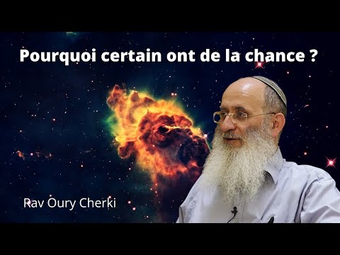Pourquoi certains ont de la chance et d'autre non !
