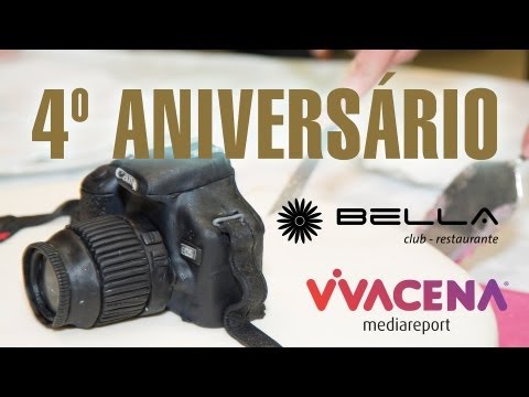4º Aniversário Vivacena - Bella Club & Restaurante