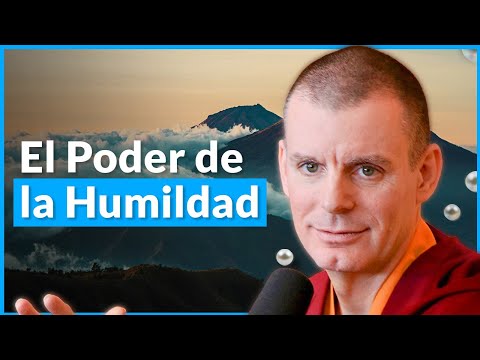 El Poder de la Humildad - Perlas de Sabiduría [Lección 1] (PARTE 4)| Lama Rinchen