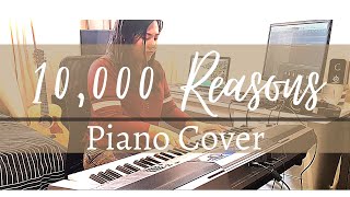 10,000 Reasons (Bless the Lord) - Matt Redman Piano Cover