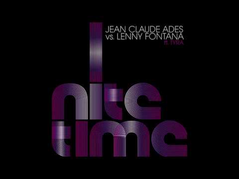 Jean Claude Ades vs. Lenny Fontana ft. Tyra Juliette - Nite Time ( HD Music )