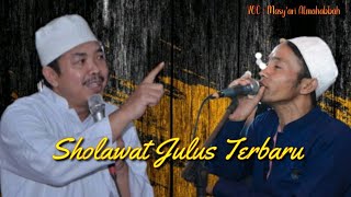 Download lagu AL- MAHABBAH ! Sholawat Julus Terbaru ! Voc. Masy'ari mp3