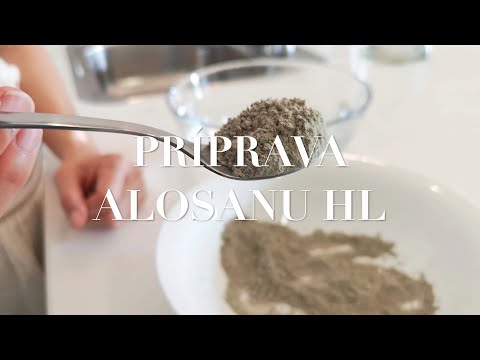 PRÍPRAVA ALOSANU HL