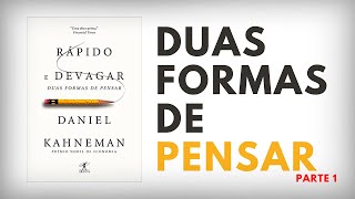 Rápido e devagar: Duas formas de pensar | Parte 1 | Daniel Kahneman | Audiobook | UM EU MELHOR