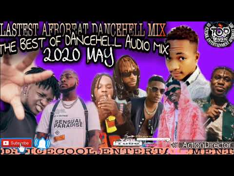 NONSTOP AFROBEAT NAIJA MIX MAY 2020 #MAYORKUN #DAVIDO #ZLATAN #WIZKID #NAIRA MARLEY #DREMO #TENI